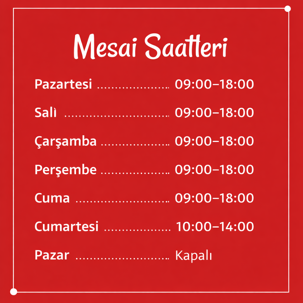 Mesai Saatleri